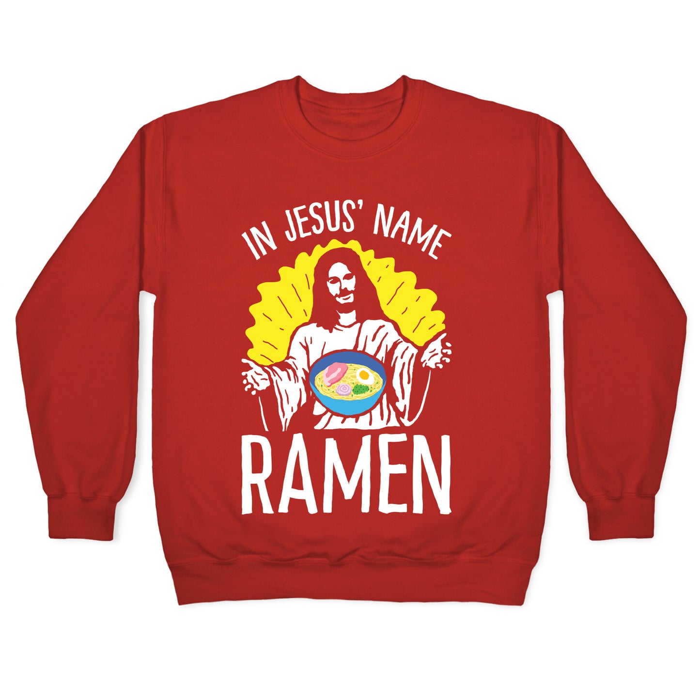 In Jesus' Name Ramen Crewneck Sweatshirt