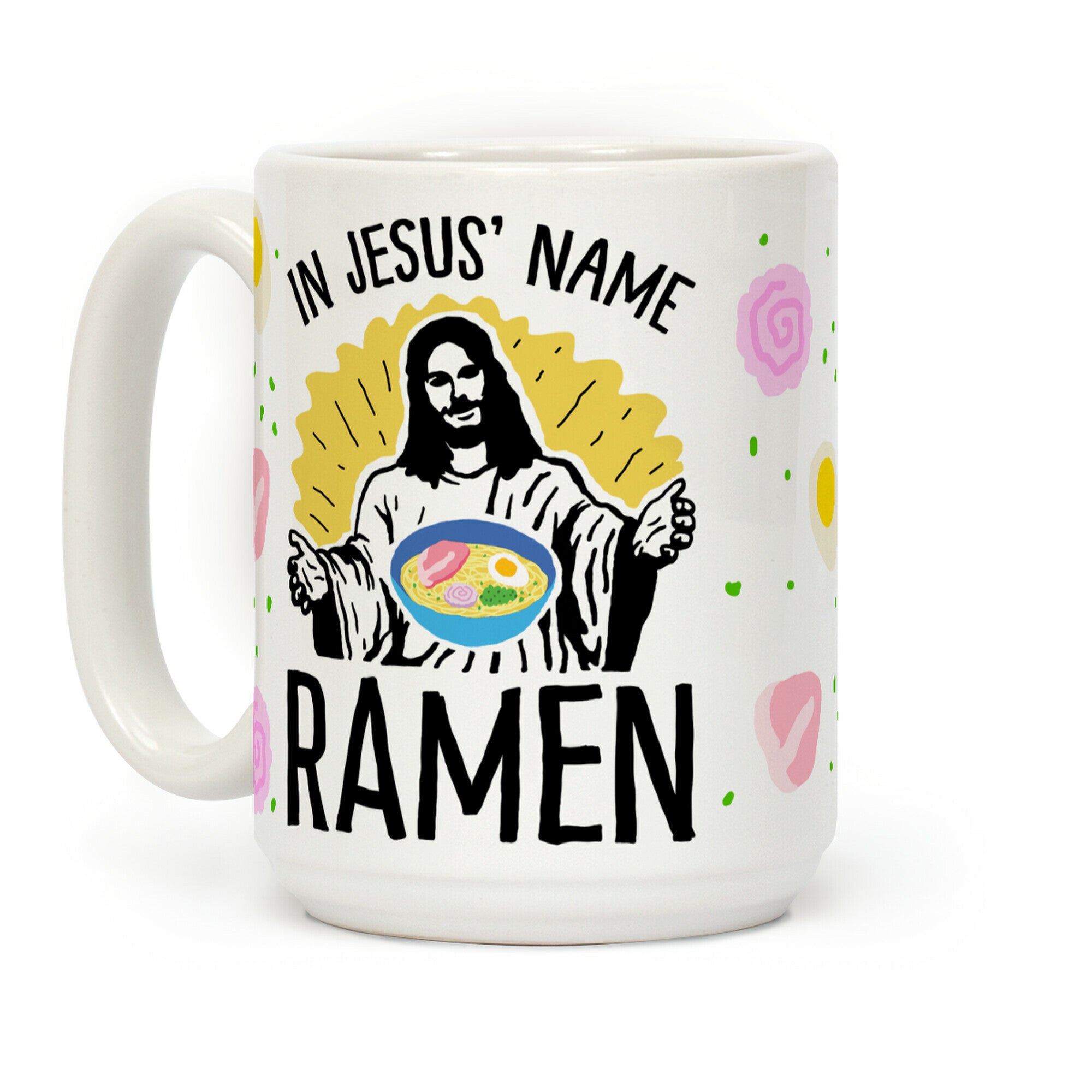 In Jesus' Name Ramen Coffee Mug