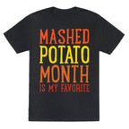 Mashed Potato Month Is My Favorite Thanksgiving Day Parody White Print Unisex Triblend Tee