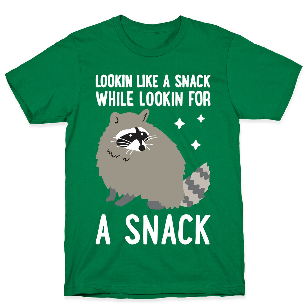 Lookin For A Snack Raccoon T-Shirt