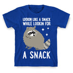 Lookin For A Snack Raccoon T-Shirt