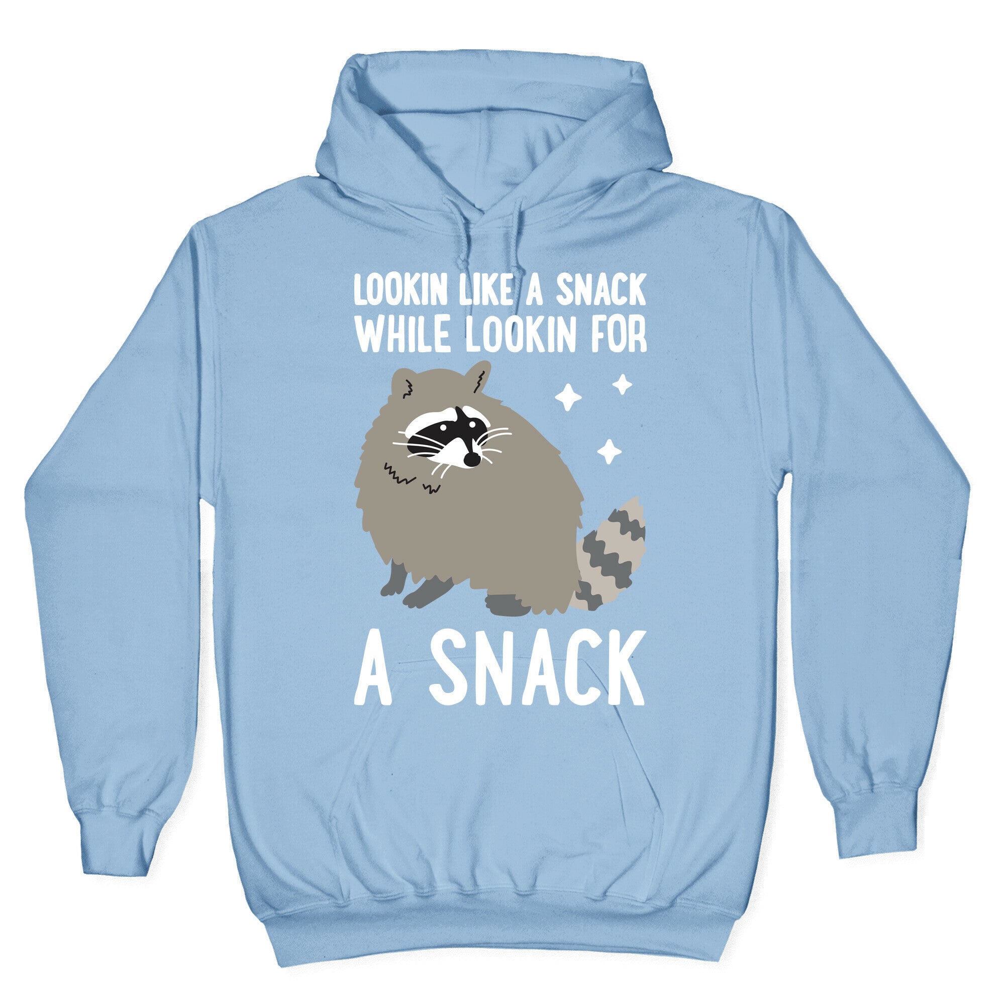 Lookin For A Snack Raccoon Hoodie