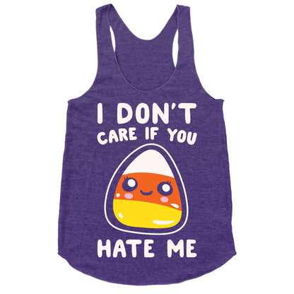 I Don't Care If You Hate Me Candy Corn White Print Racerback Tank