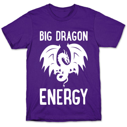 Big Dragon Energy T-Shirt