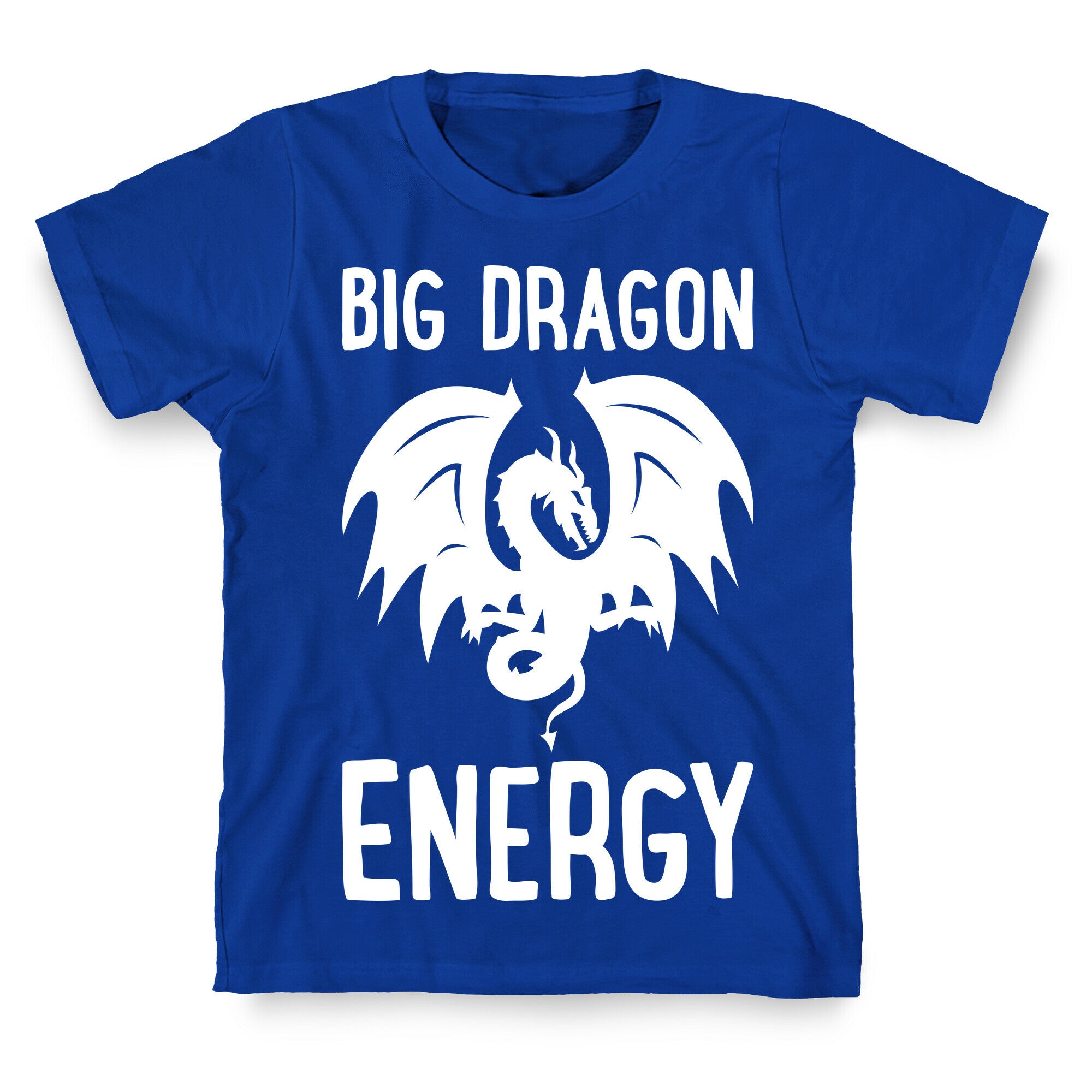 Big Dragon Energy T-Shirt