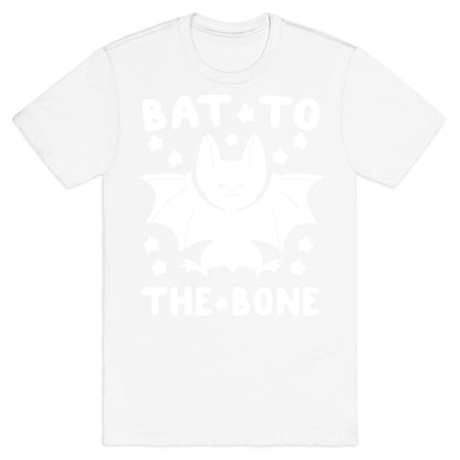 Bat to the Bone T-Shirt