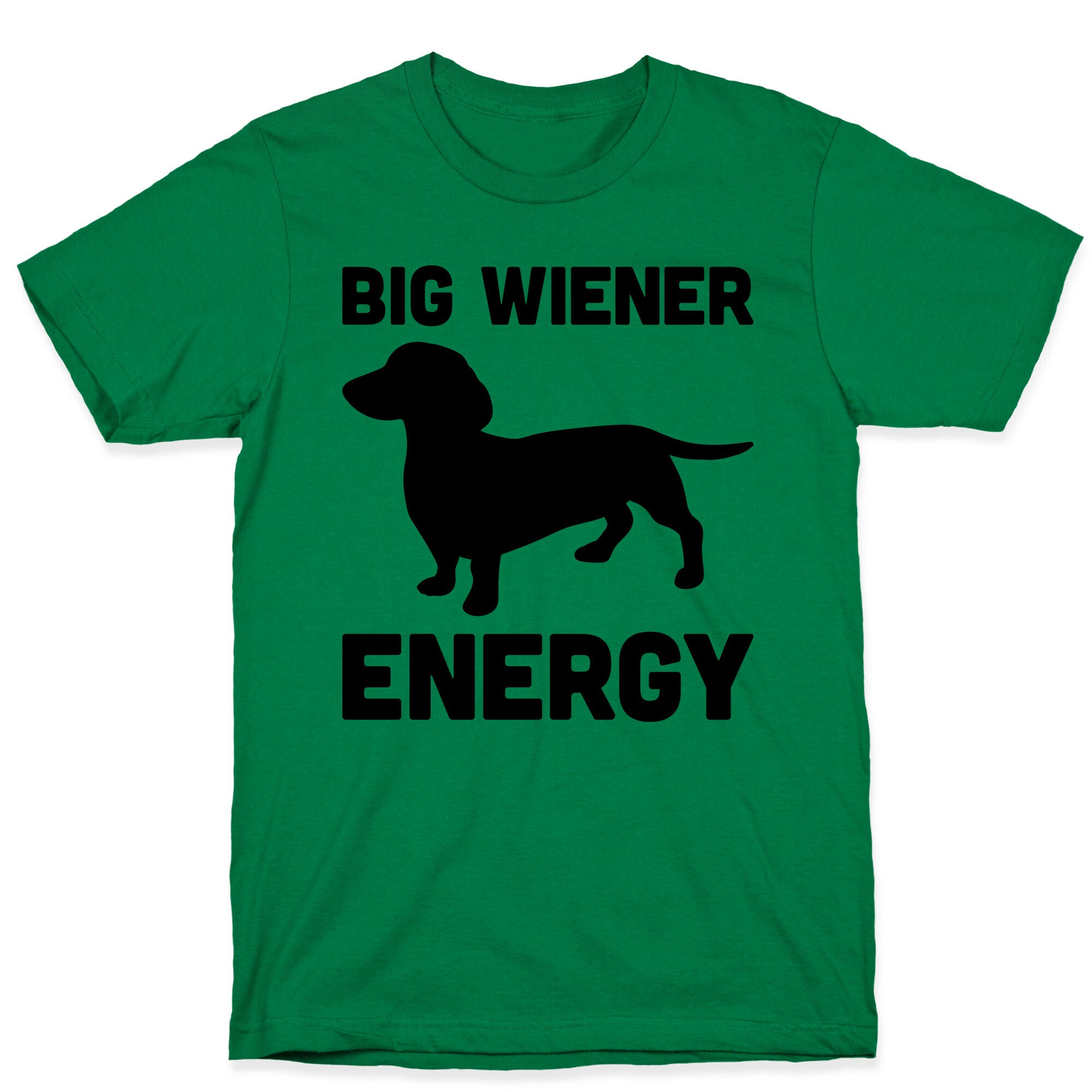 Big Wiener Energy Dachshund T-Shirt