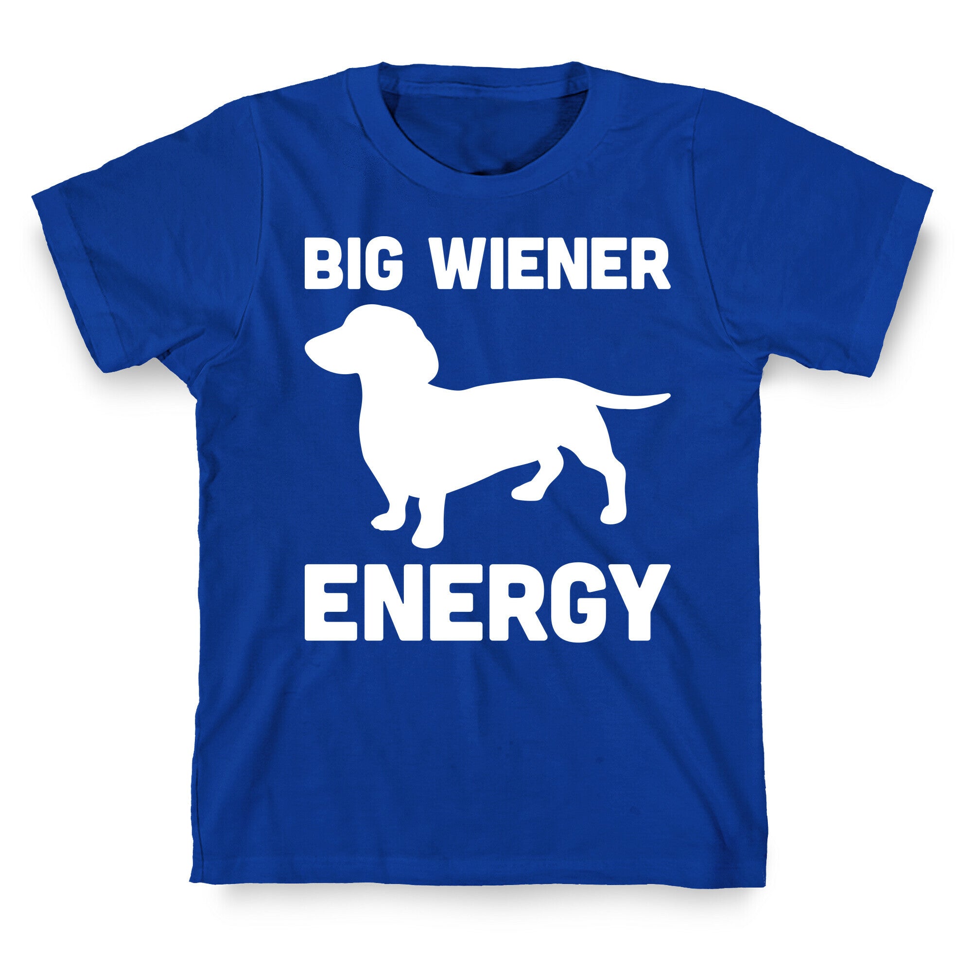 Big Wiener Energy Dachshund T-Shirt