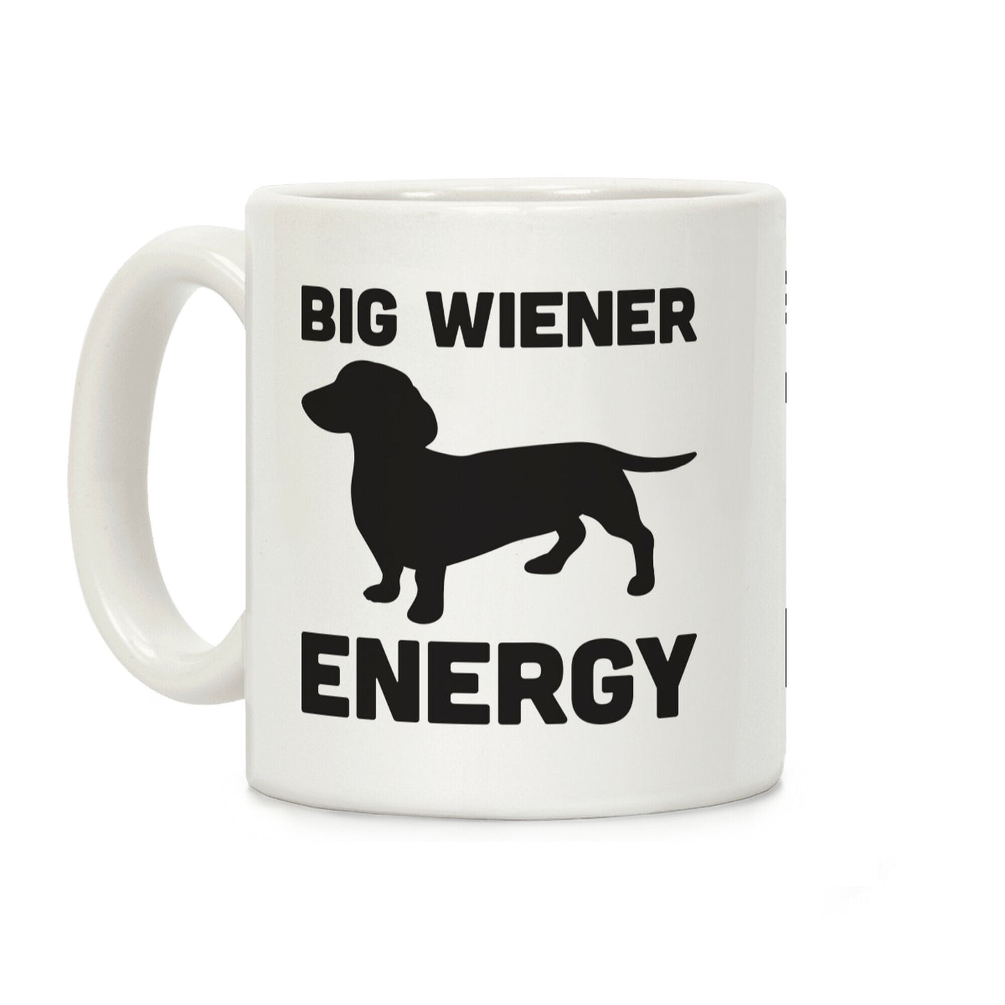 Big Wiener Energy Dachshund Coffee Mug