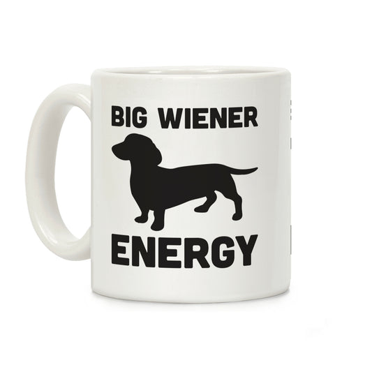 Big Wiener Energy Dachshund Coffee Mug