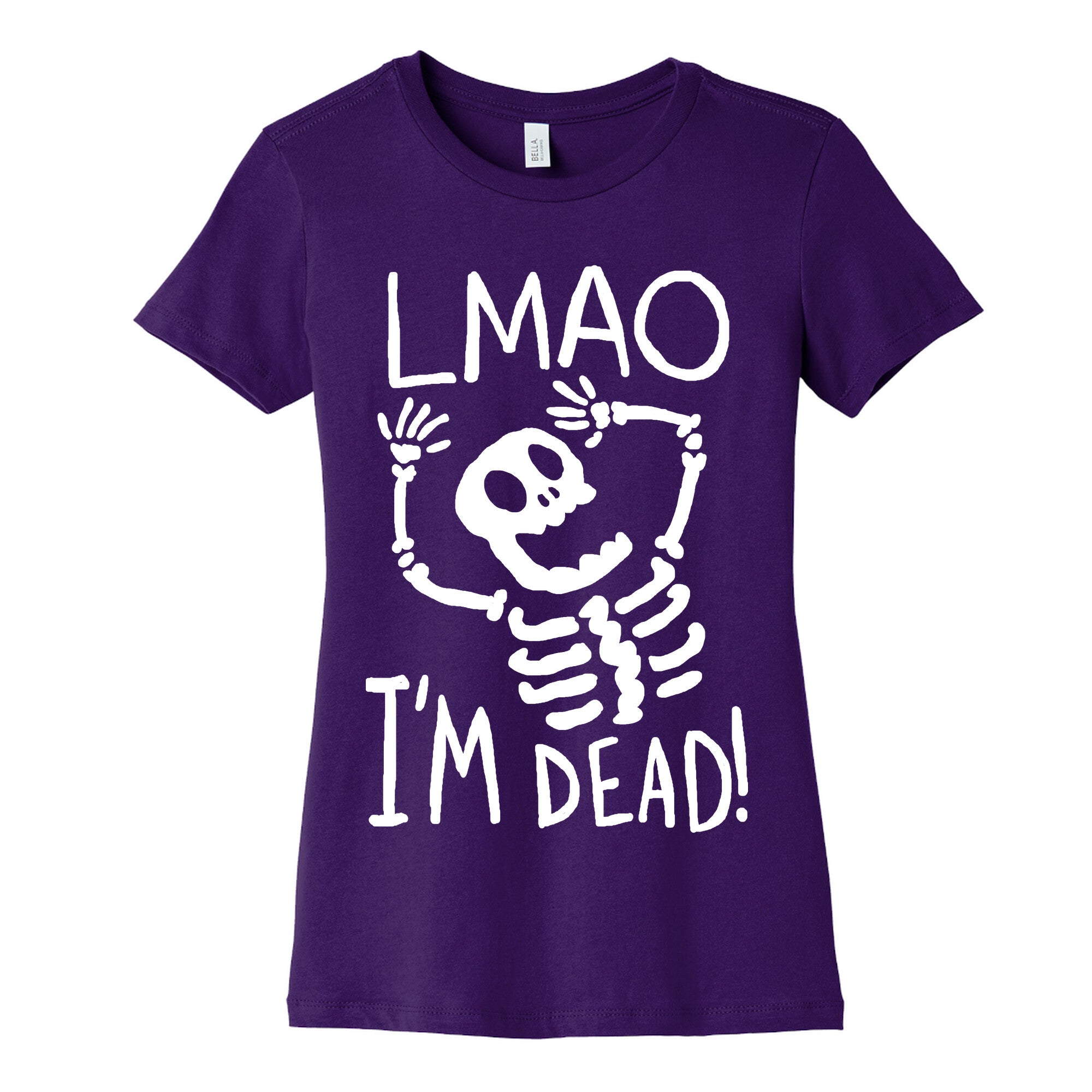 Lmao I'm Dead Women's Cotton Tee