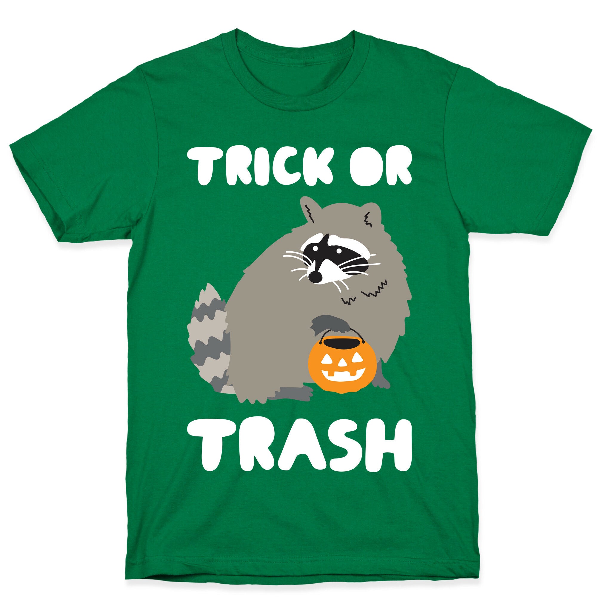 Trick Or Trash Raccoon T-Shirt