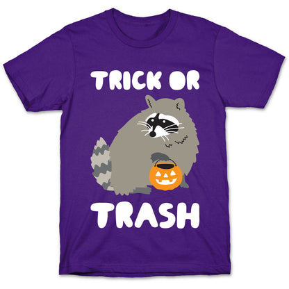 Trick Or Trash Raccoon T-Shirt