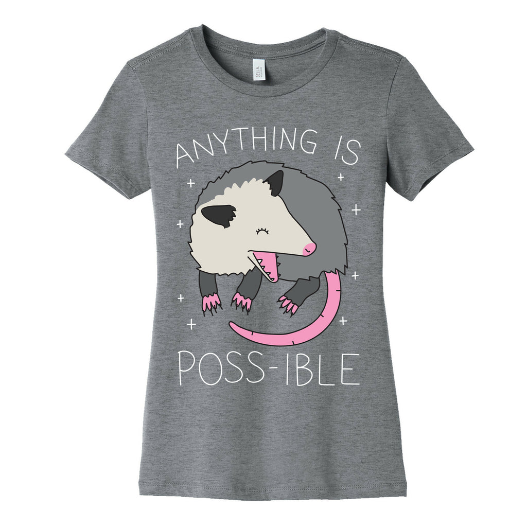 Anything Is Poss-ible Opossum Women's Cotton Tee