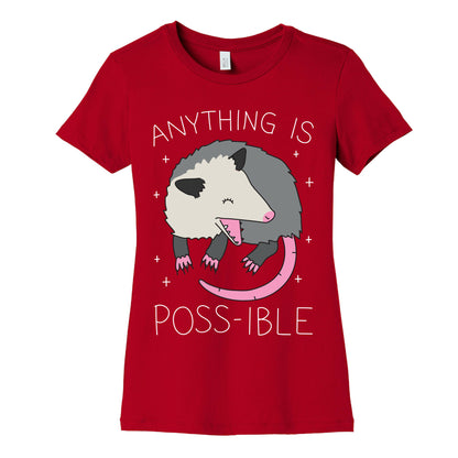 Anything Is Poss-ible Opossum Women's Cotton Tee