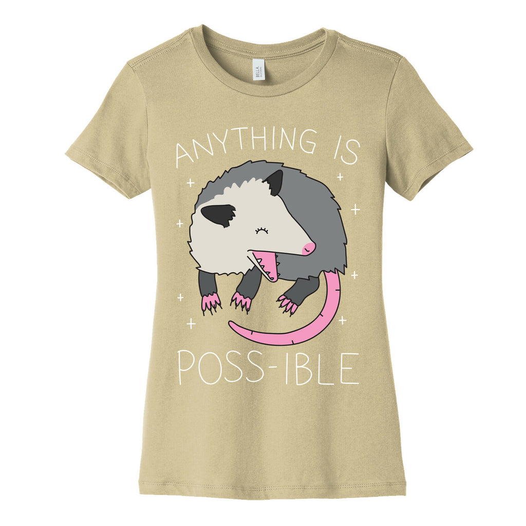 Anything Is Poss-ible Opossum Women's Cotton Tee