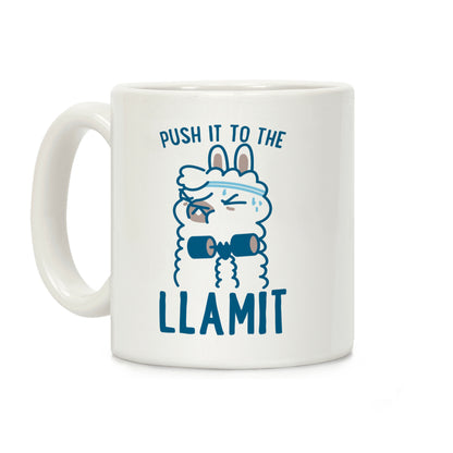 Push it to the Llamit Coffee Mug