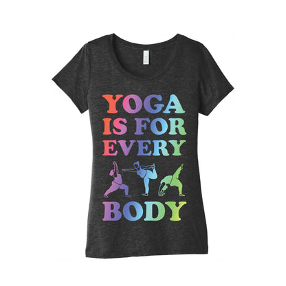 Yoga Is For Every Body Women's Triblend Tee