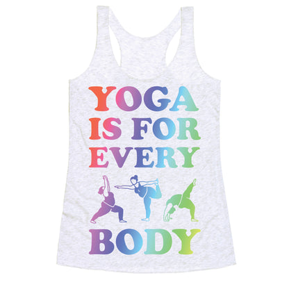 Yoga Is For Every Body Racerback Tank