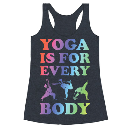 Yoga Is For Every Body Racerback Tank