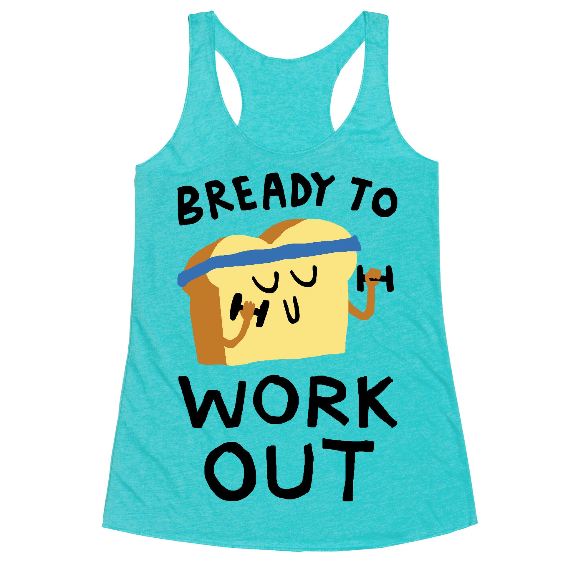 Bready To Workout Racerback Tank
