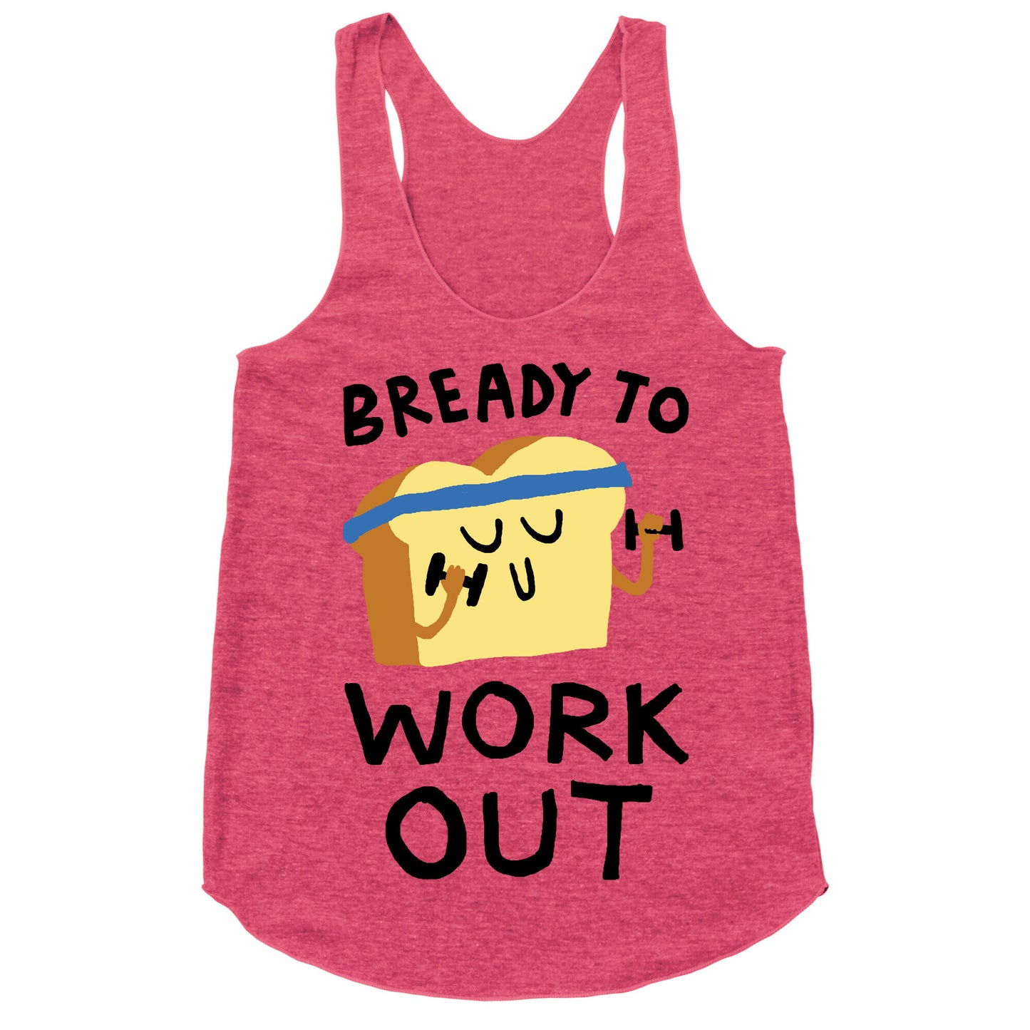 Bready To Workout Racerback Tank