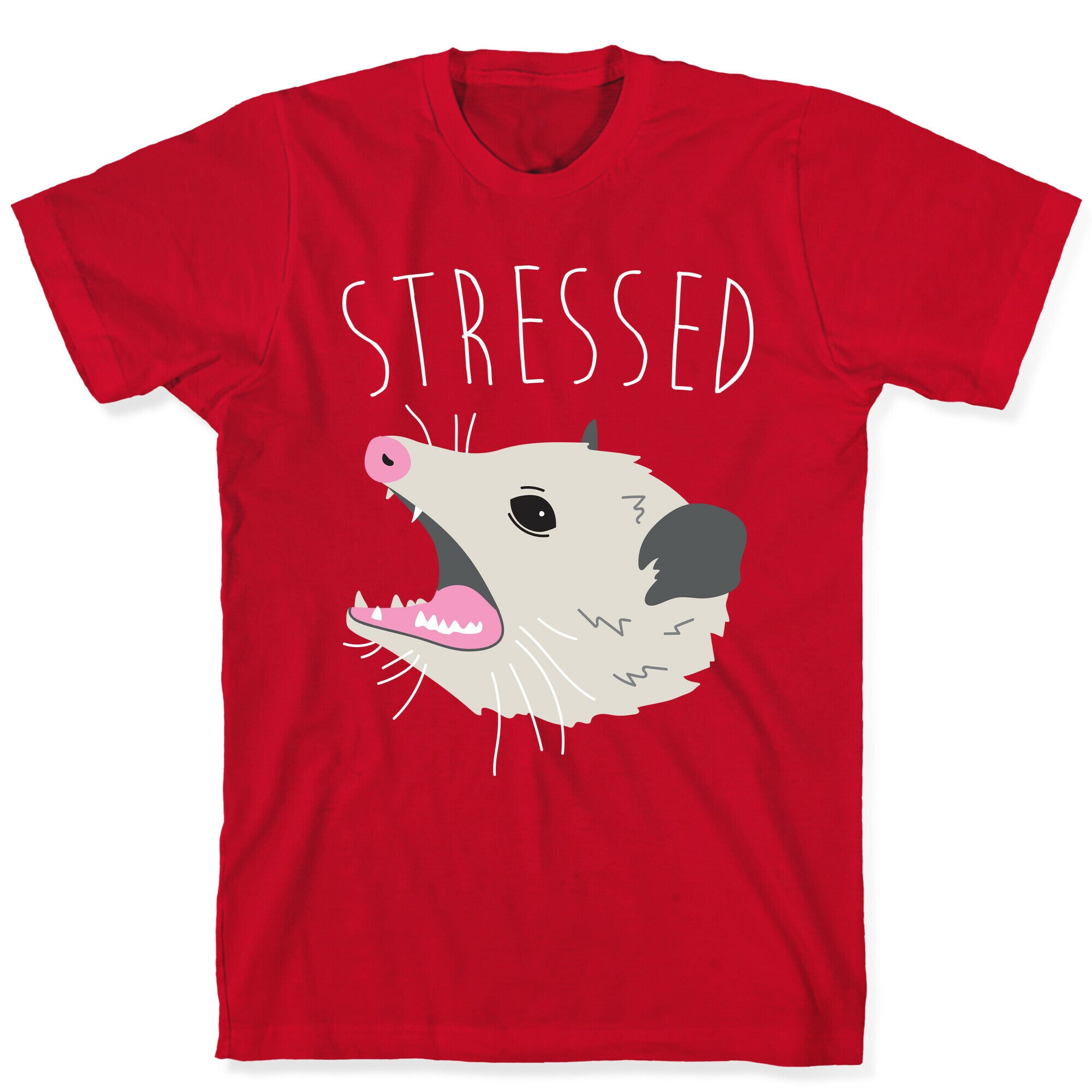 Stressed Opossum T-Shirt
