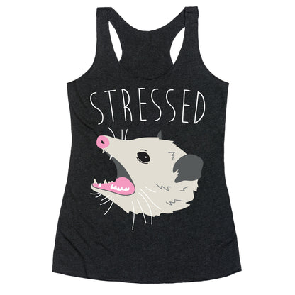 Stressed Opossum Racerback Tank