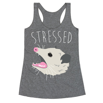 Stressed Opossum Racerback Tank