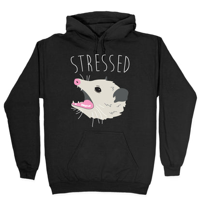 Stressed Opossum Hoodie