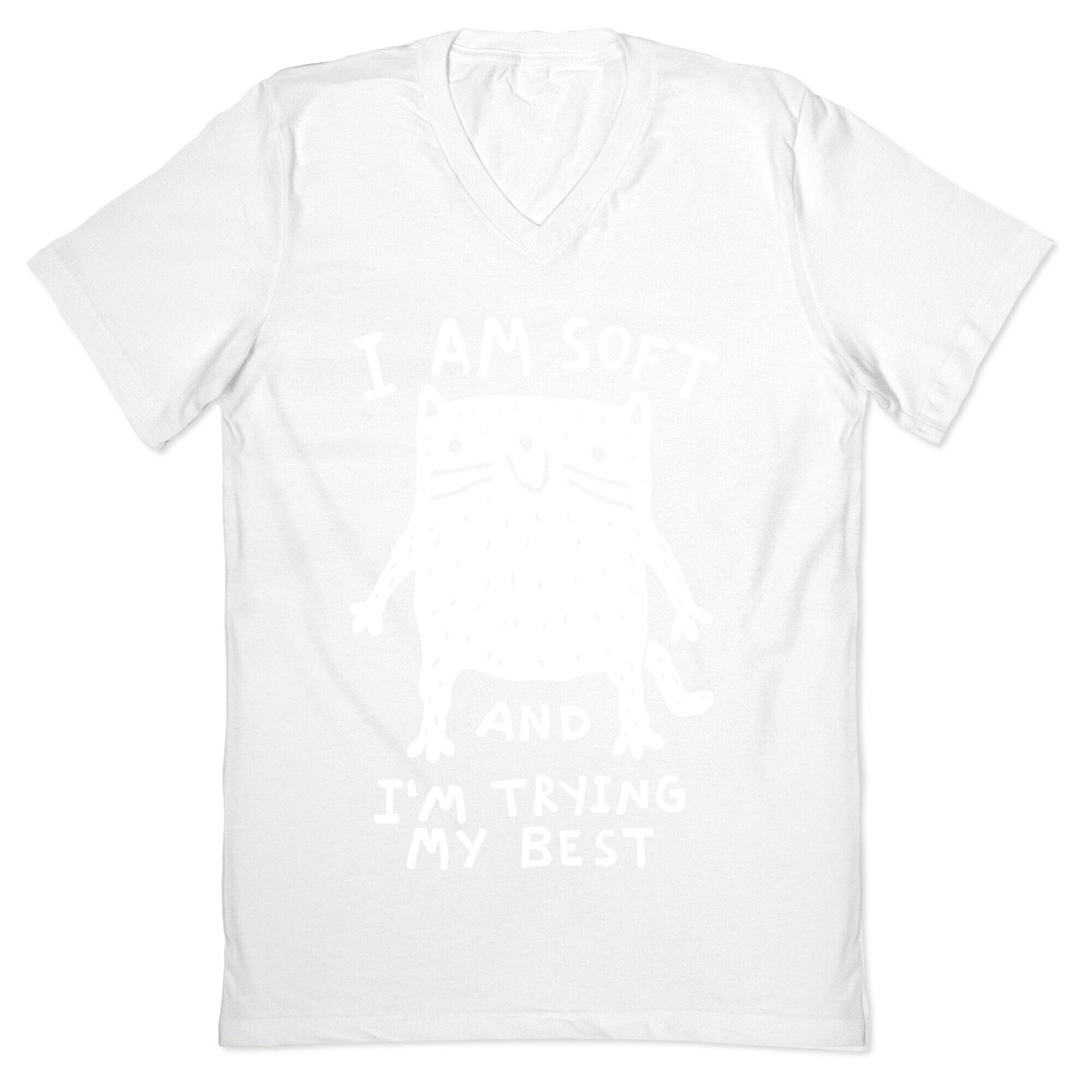 I Am Soft And I'm Trying My Best V-Neck