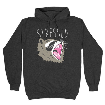Stressed Raccoon Hoodie