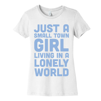 Just a Small Town Girl (1 of 2 Pair) Women's Cotton Tee