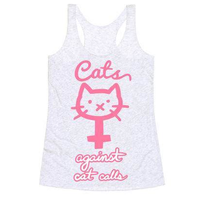 Cats Against Cat Calls Racerback Tank