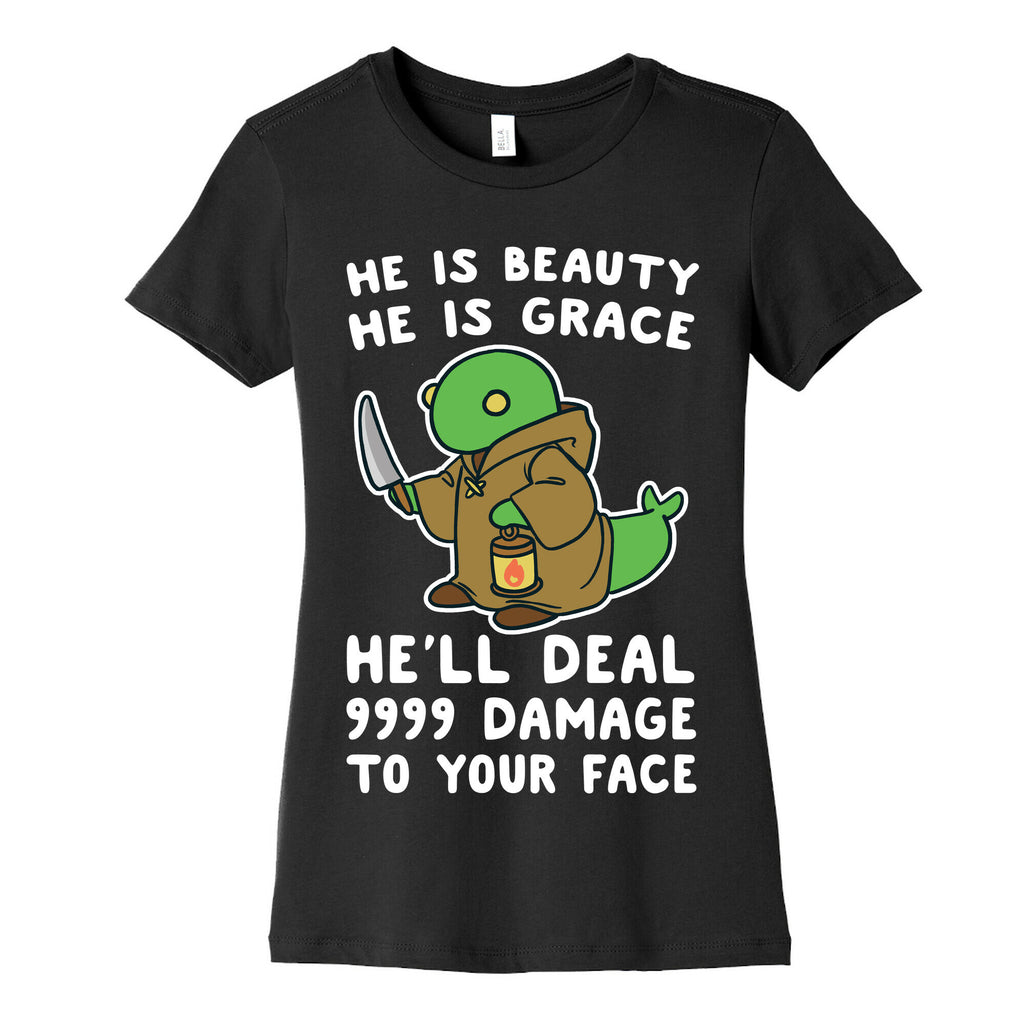 He is Beauty, He is Grace, He'll Deal 9999 Damage to your Face - Tonberry Women's Cotton Tee
