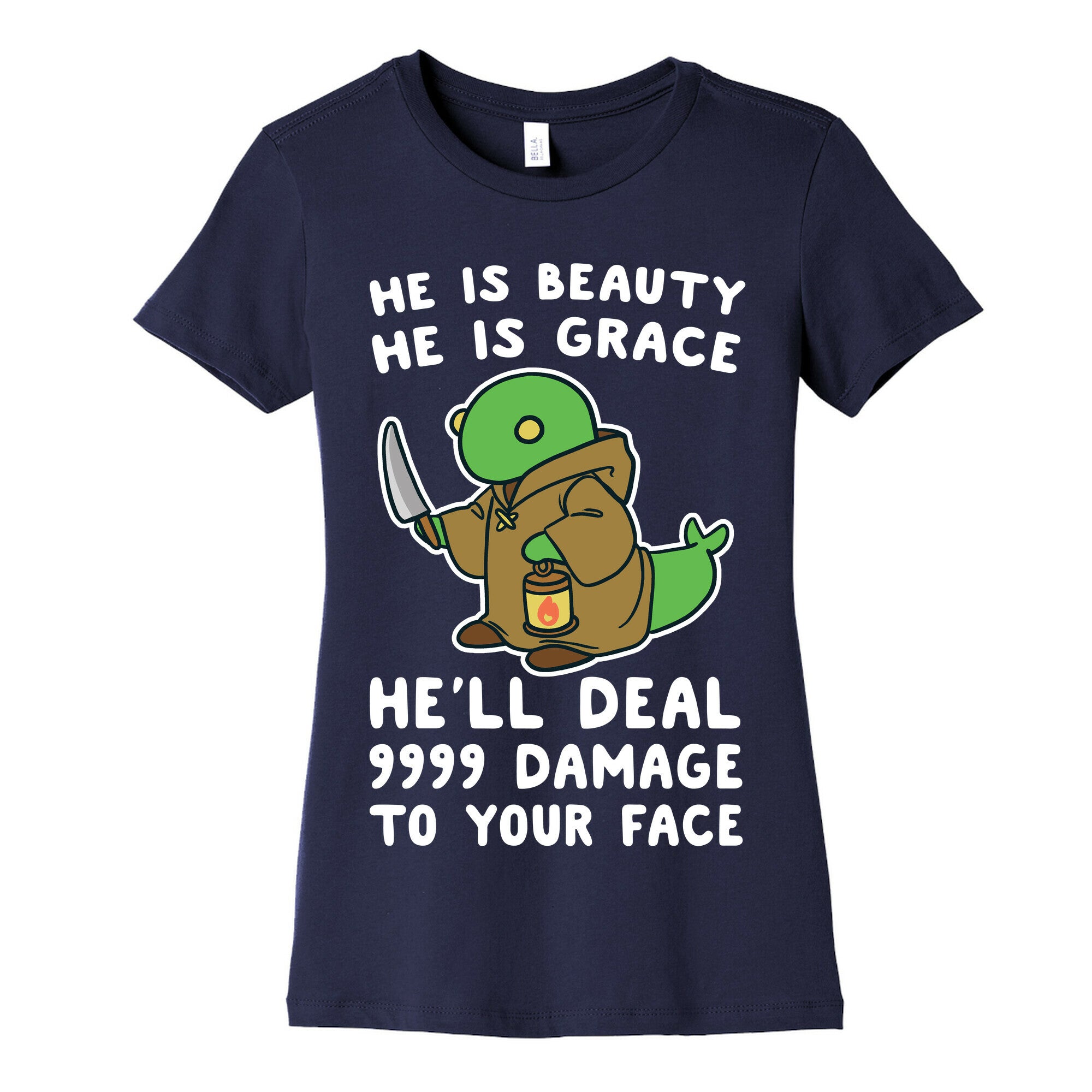 He is Beauty, He is Grace, He'll Deal 9999 Damage to your Face - Tonberry Women's Cotton Tee