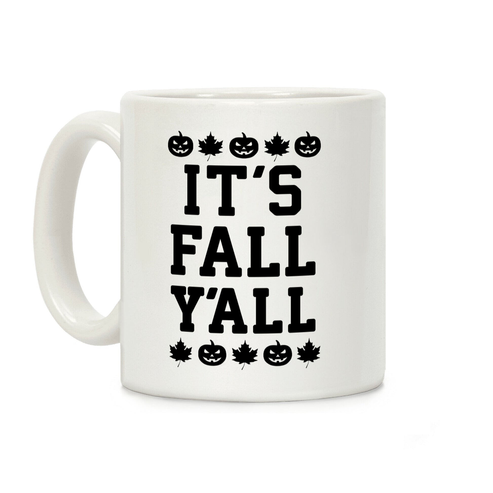It's Fall Y'all Coffee Mug
