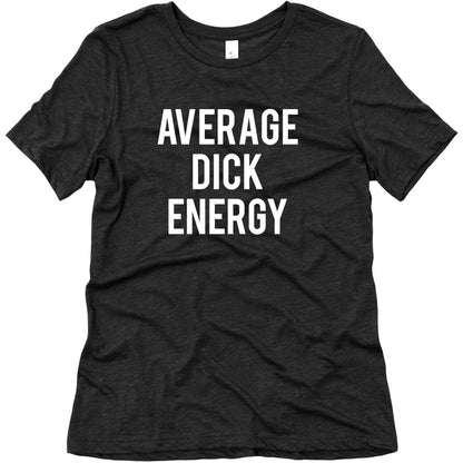 Average Dick Energy Women's Triblend Tee