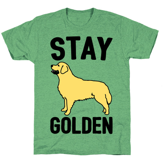 Stay Golden Golden Retriever  Unisex Triblend Tee