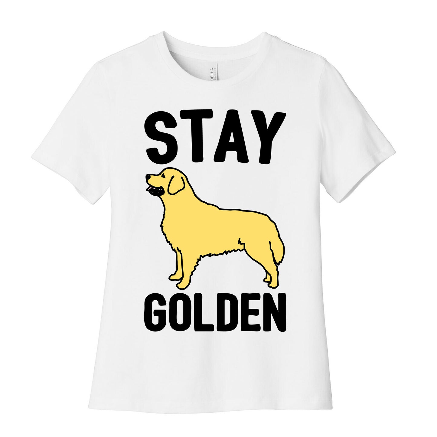 Stay Golden Golden Retriever  Women's Cotton Tee