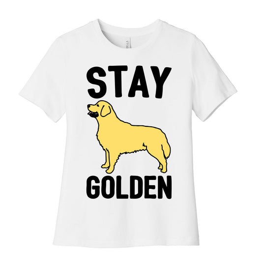 Stay Golden Golden Retriever  Women's Cotton Tee