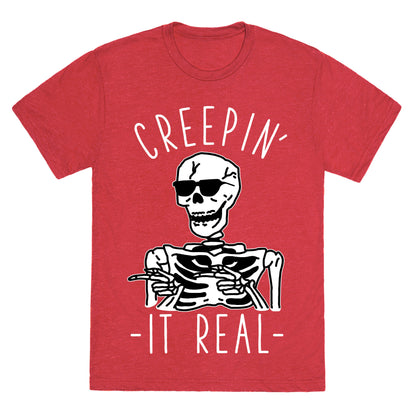 Creepin' It Real Skeleton  Unisex Triblend Tee