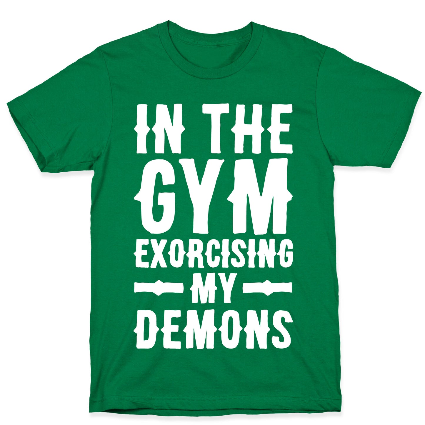 In The Gym Exorcising My Demons White Print T-Shirt