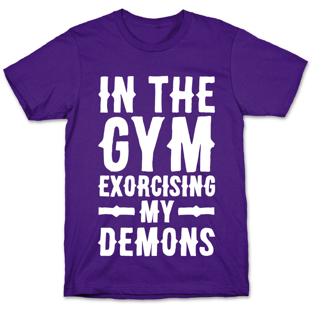 In The Gym Exorcising My Demons White Print T-Shirt