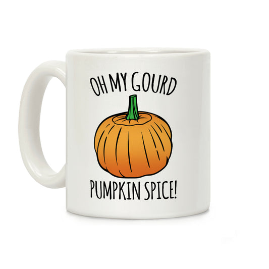 Oh My Gourd Pumpkin Spice Coffee Mug