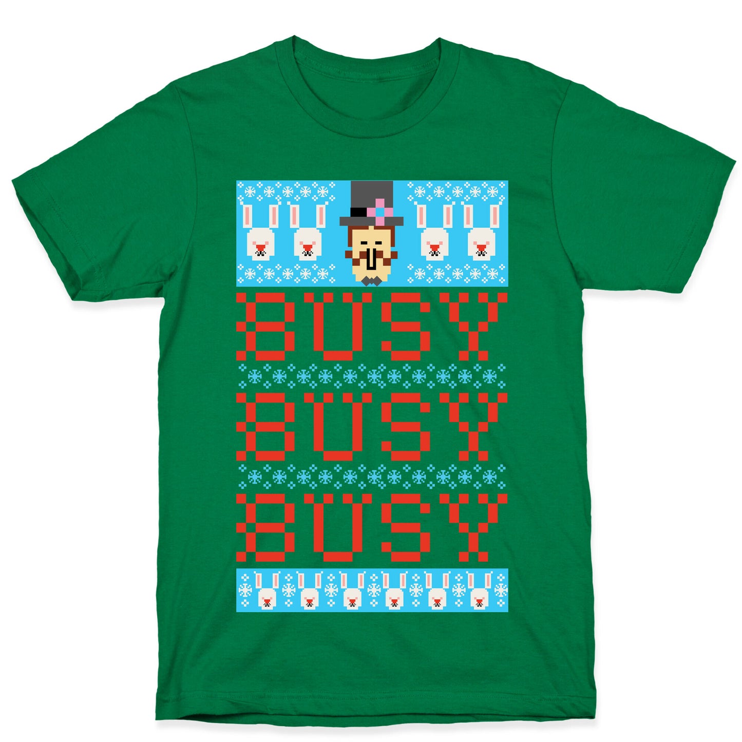 Busy Busy Busy Frosty Ugly Sweater T-Shirt