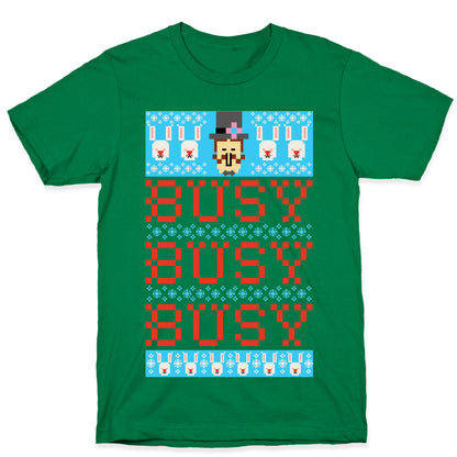 Busy Busy Busy Frosty Ugly Sweater T-Shirt