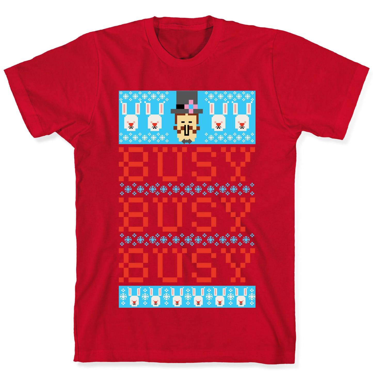 Busy Busy Busy Frosty Ugly Sweater T-Shirt