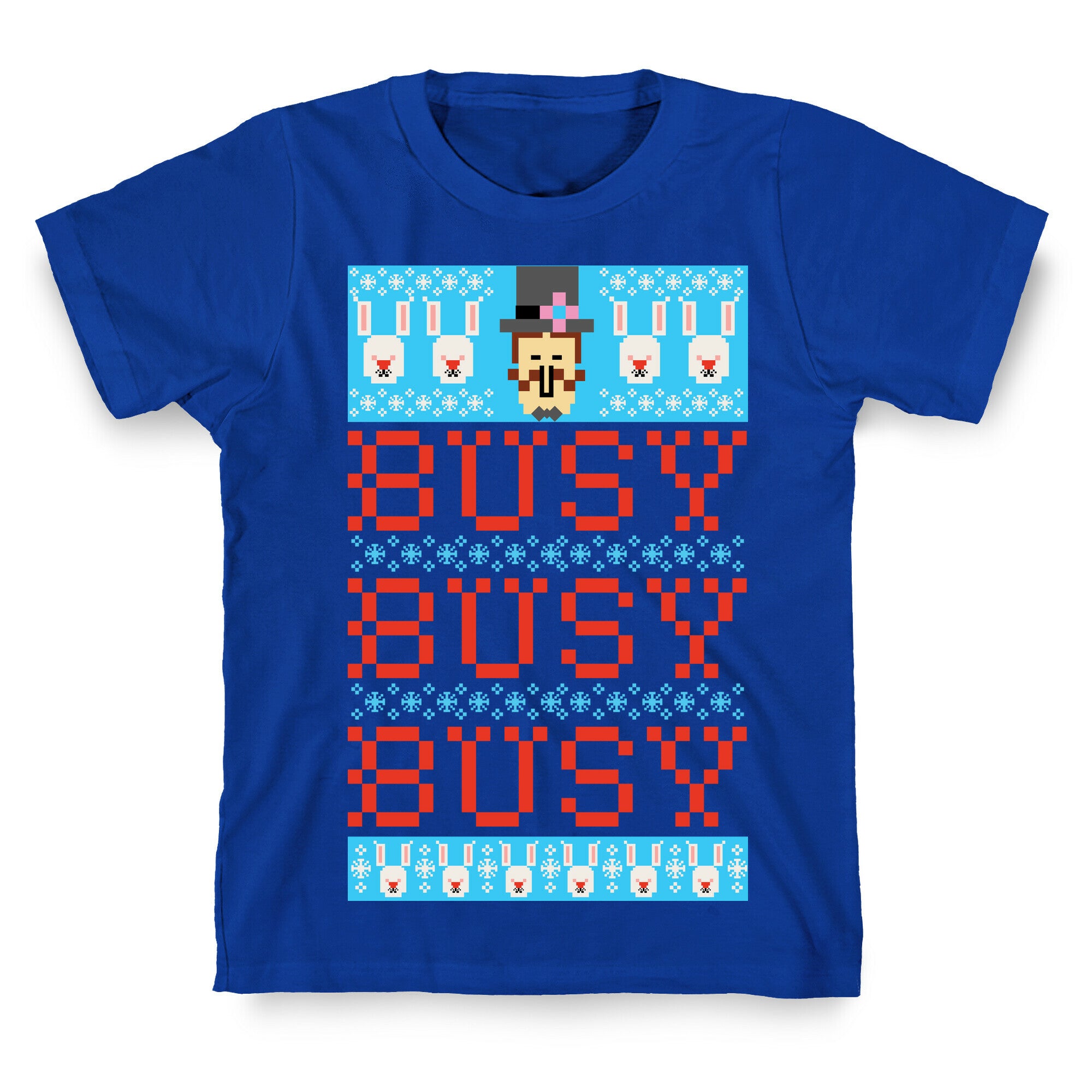 Busy Busy Busy Frosty Ugly Sweater T-Shirt