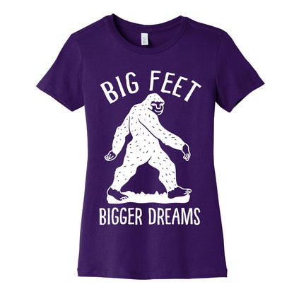 Big Feet Bigger Dreams Bigfoot Women's Cotton Tee